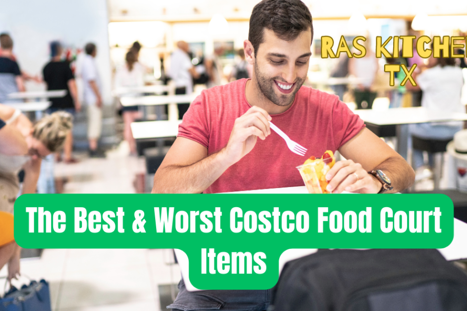 The Best & Worst Costco Food Court Items